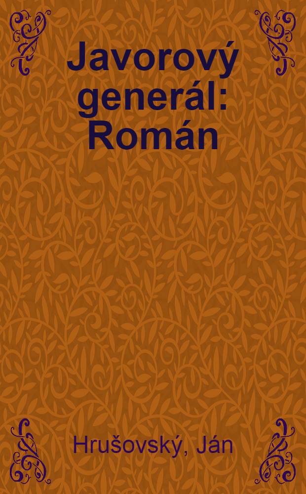Javorový generál : Román