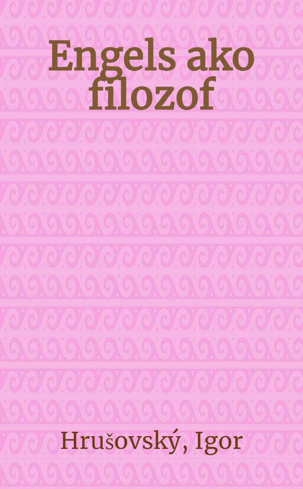 Engels ako filozof