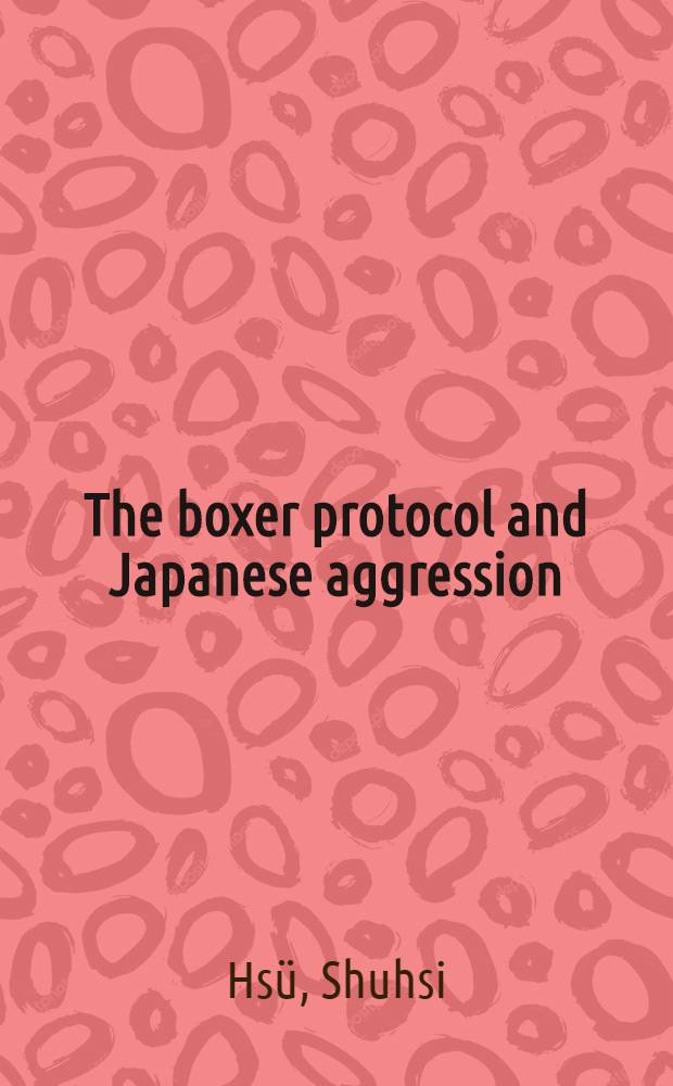 The boxer protocol and Japanese aggression