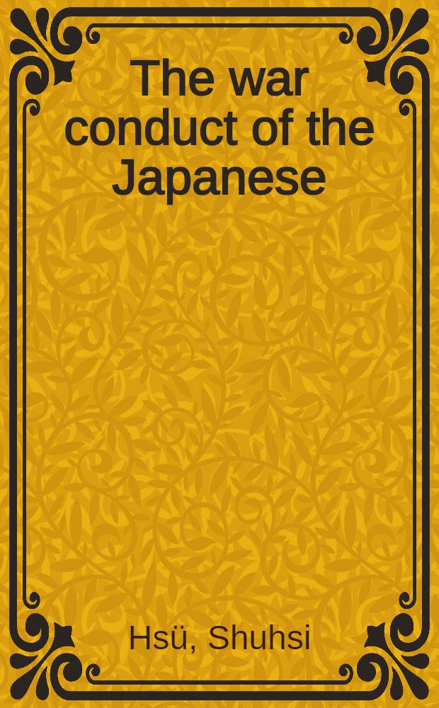 ... The war conduct of the Japanese