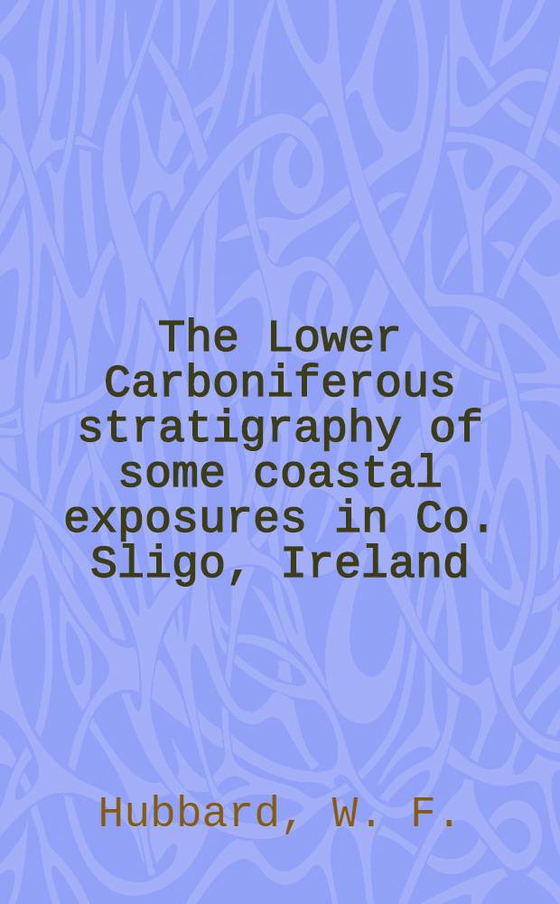 The Lower Carboniferous stratigraphy of some coastal exposures in Co. Sligo, Ireland