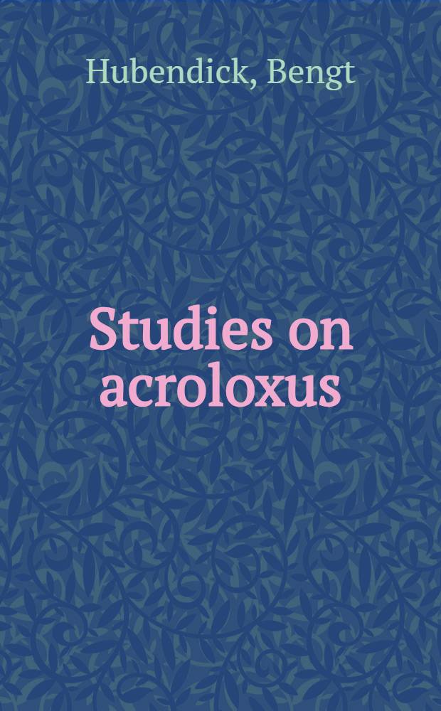 Studies on acroloxus (moll. basomm.)