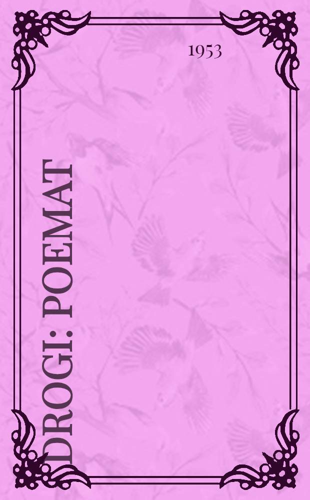 Drogi : Poemat