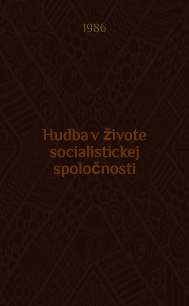 Hudba v živote socialistickej spoločnosti; Zb. referátov z 5. semináre pre hudobných knihovníkov na Slovensku konaného 27.-28.5. 1985 v Banskej Bystrici / Zost.: Adela Perďochová; Univ. knižnica v Bratislave
