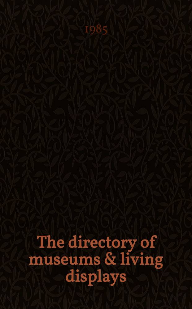 The directory of museums & living displays