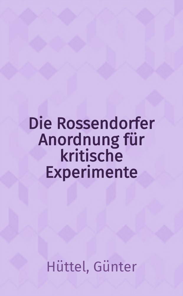 Die Rossendorfer Anordnung für kritische Experimente (RAKE 2)