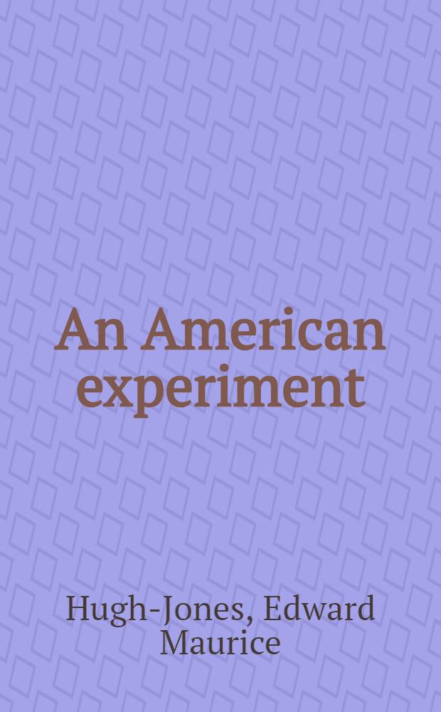 An American experiment