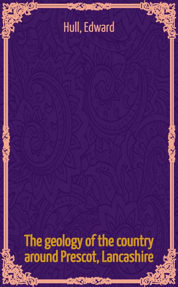 The geology of the country around Prescot, Lancashire : Description of Quarter sheet 80 N. W.; and corresponding 6-inch maps, Nos. 107 and 108