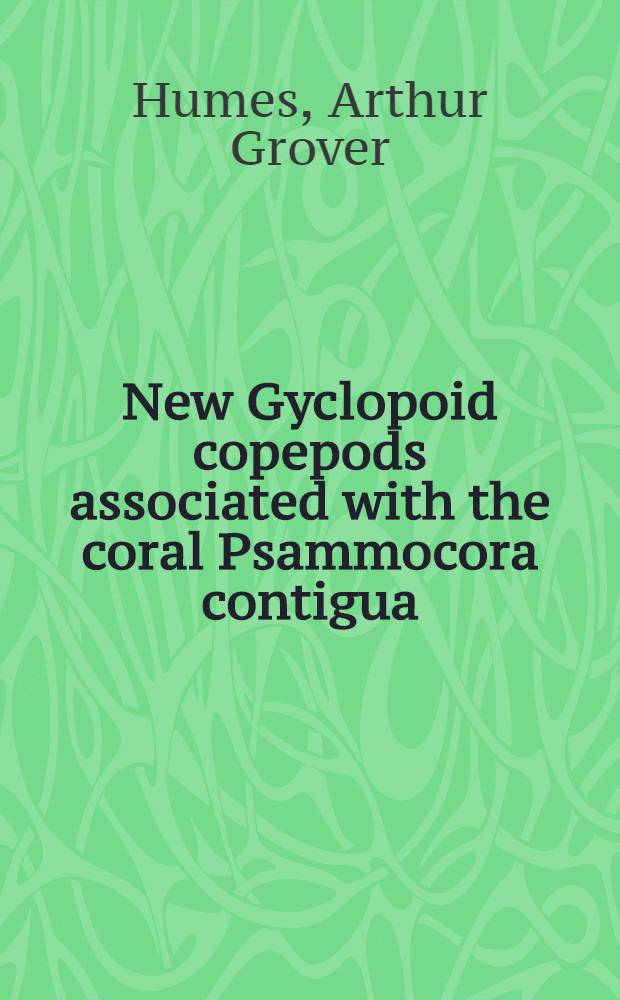 New Gyclopoid copepods associated with the coral Psammocora contigua (Esper) in Madagascar