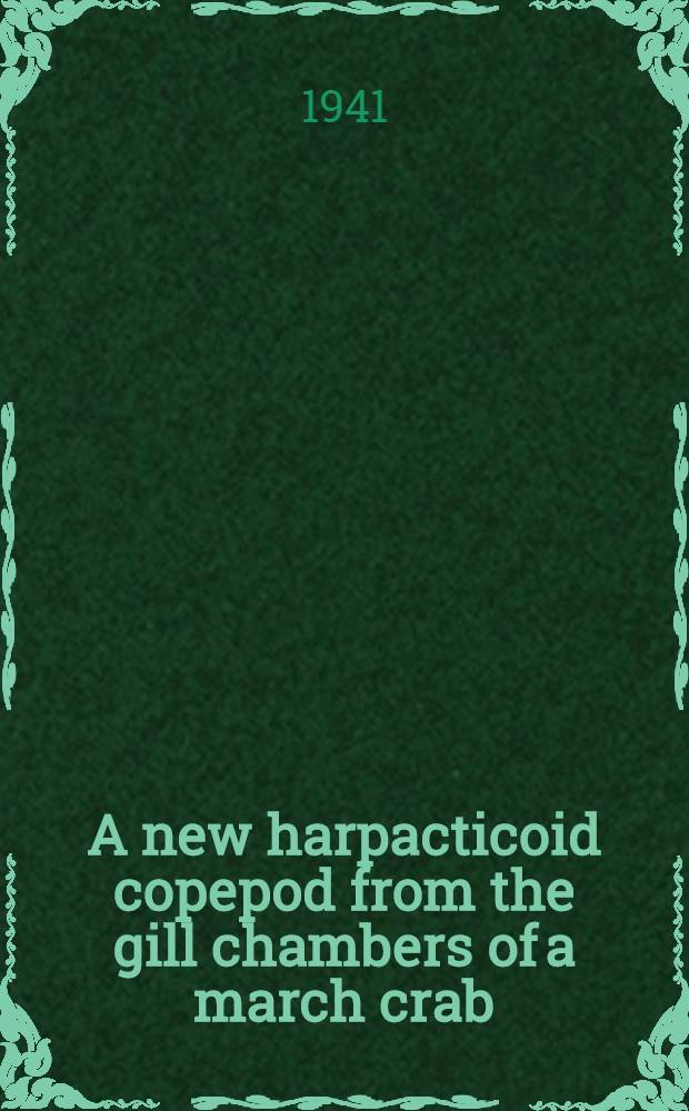 A new harpacticoid copepod from the gill chambers of a march crab