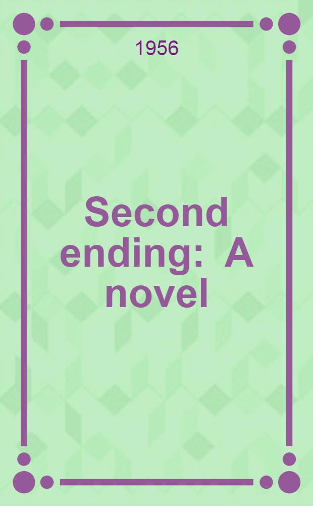 Second ending : A novel
