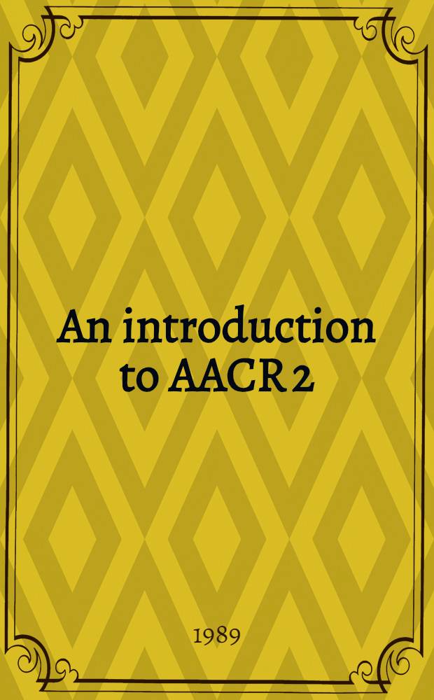 An introduction to AACR 2 : A programmed guide to the second ed. of Anglo-Amer. cataloguing rules, 1988 revision