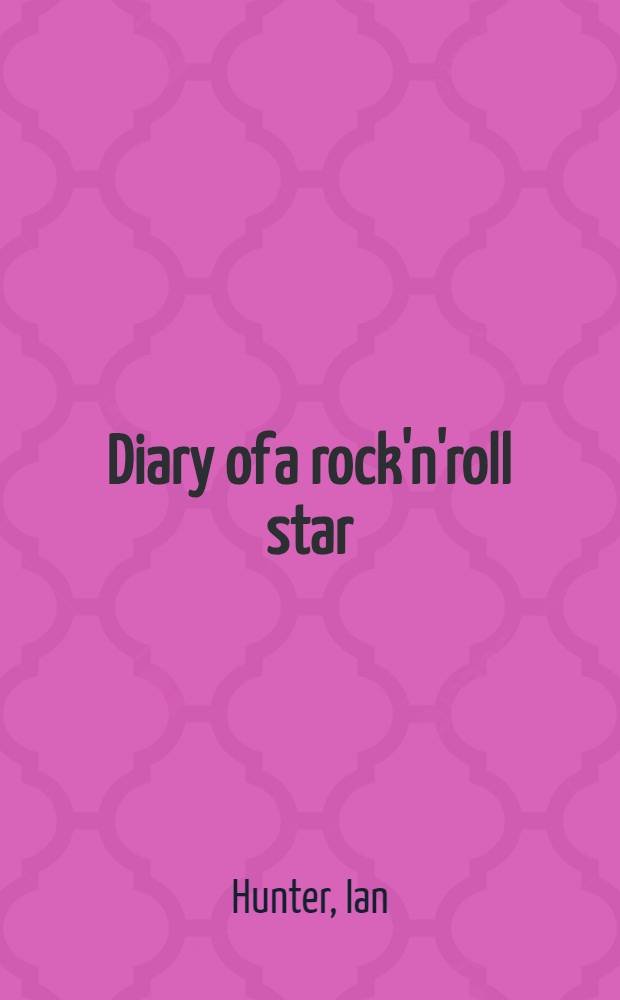 Diary of a rock'n'roll star