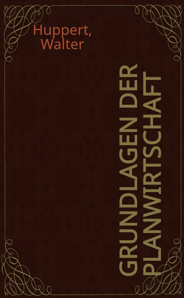 Grundlagen der Planwirtschaft