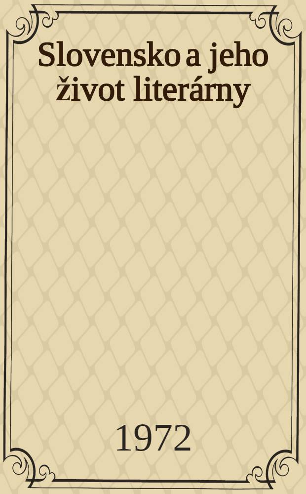 Slovensko a jeho život literárny