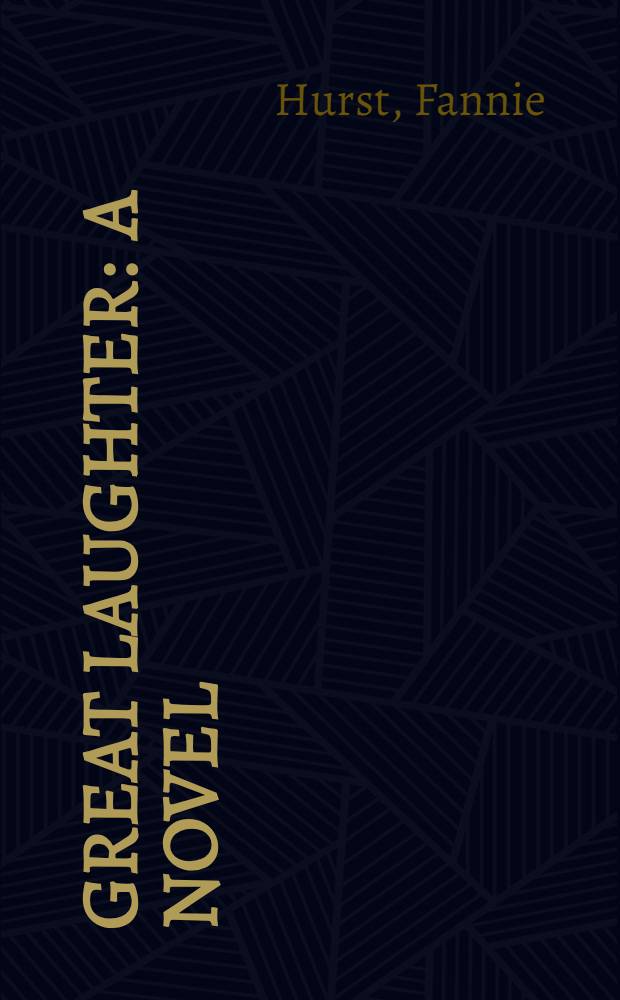 Great laughter : A novel