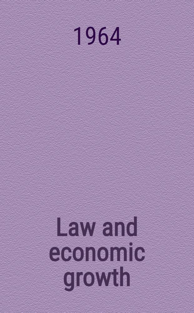 Law and economic growth : The legal history of the lumber industry in Wisconsin, 1836-1915