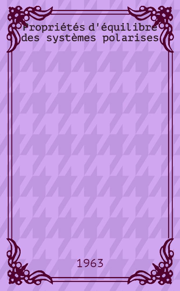 Propriétés d'équilibre des systèmes polarises : Cas de la partie diffuse de la double couche électrochimique