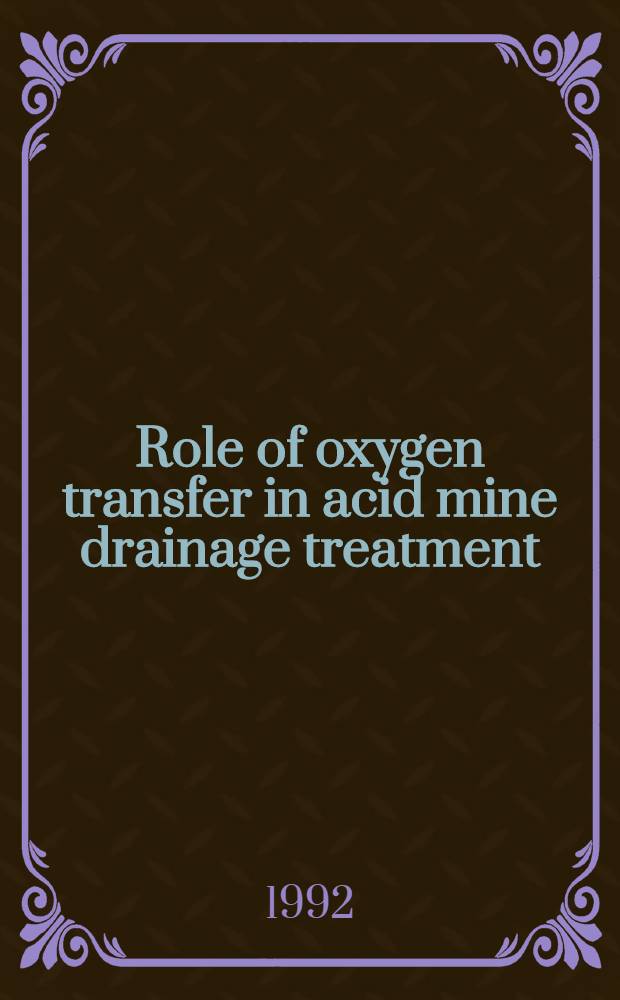 Role of oxygen transfer in acid mine drainage treatment
