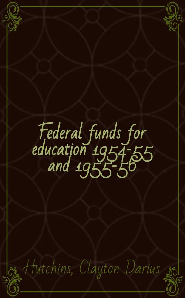 Federal funds for education 1954-55 and 1955-56
