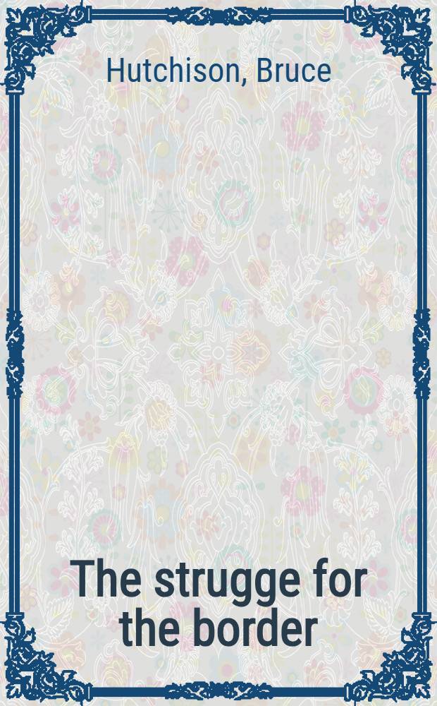 The strugge for the border