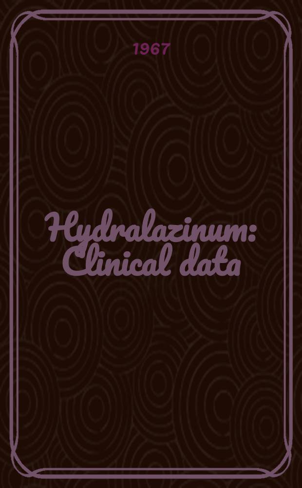 Hydralazinum : Clinical data