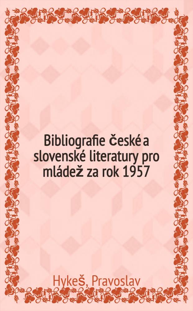 Bibliografie české a slovenské literatury pro mládež za rok 1957