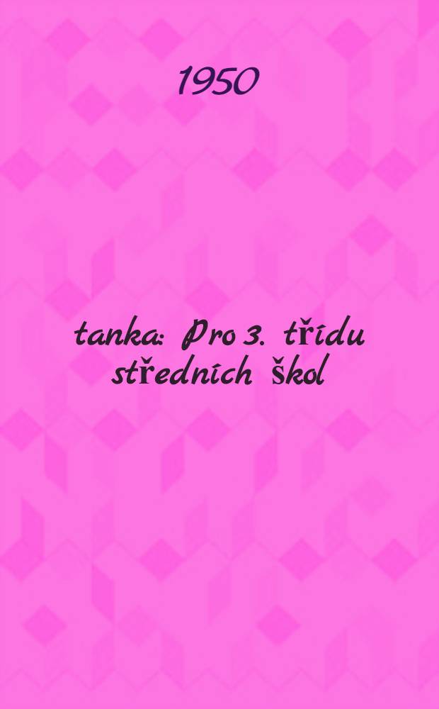 Čítanka : Pro 3. třídu středních škol