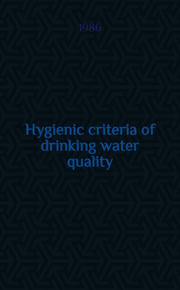 Hygienic criteria of drinking water quality