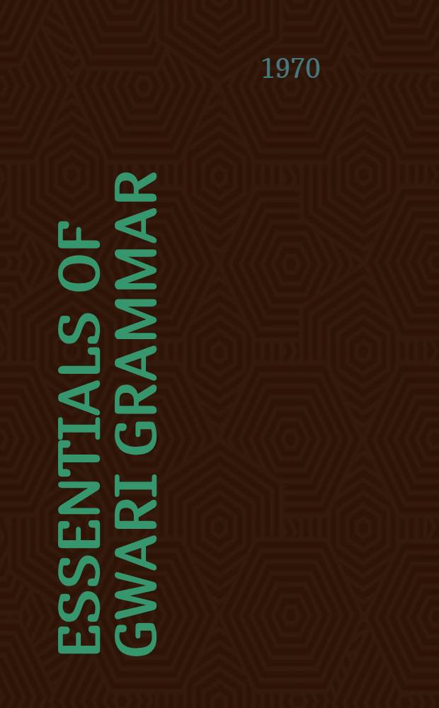 Essentials of Gwari grammar