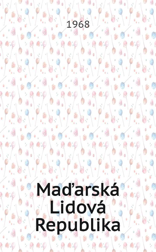 Maďarsk&aacute; Lidov&aacute; Republika : Průvodce