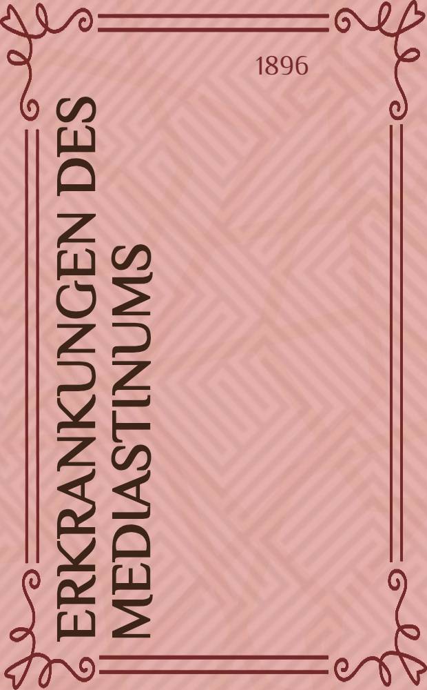 Erkrankungen des Mediastinums