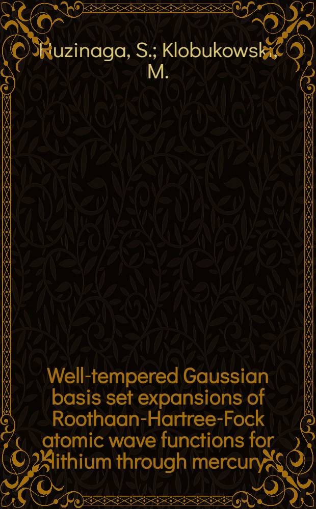 Well-tempered Gaussian basis set expansions of Roothaan-Hartree-Fock atomic wave functions for lithium through mercury