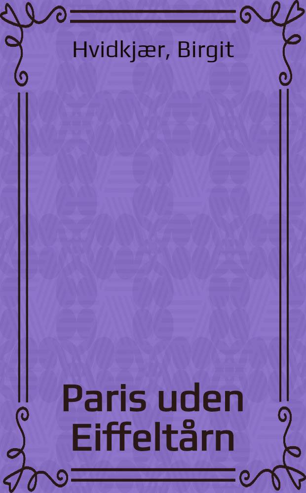 Paris uden Eiffeltårn : Album