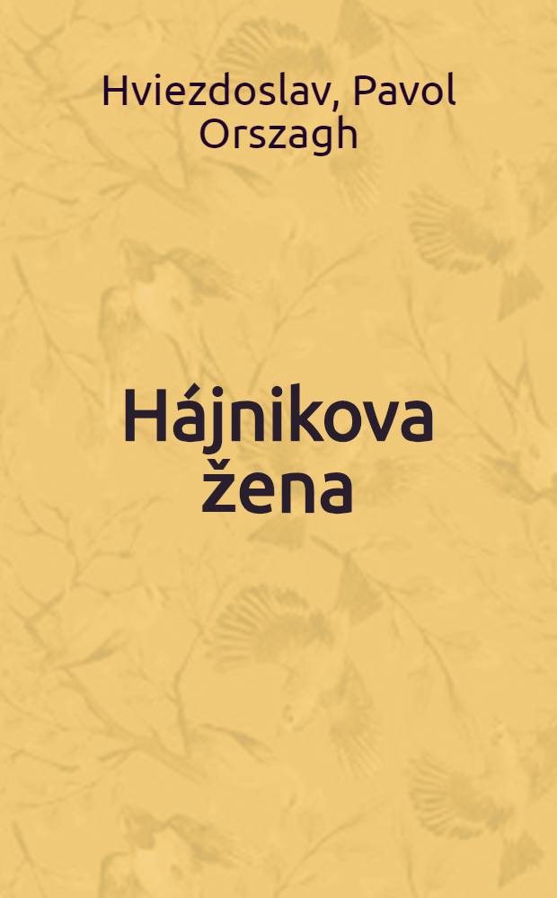 Hájnikova žena