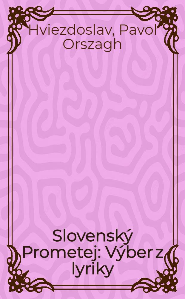 Slovenský Prometej : Výber z lyriky