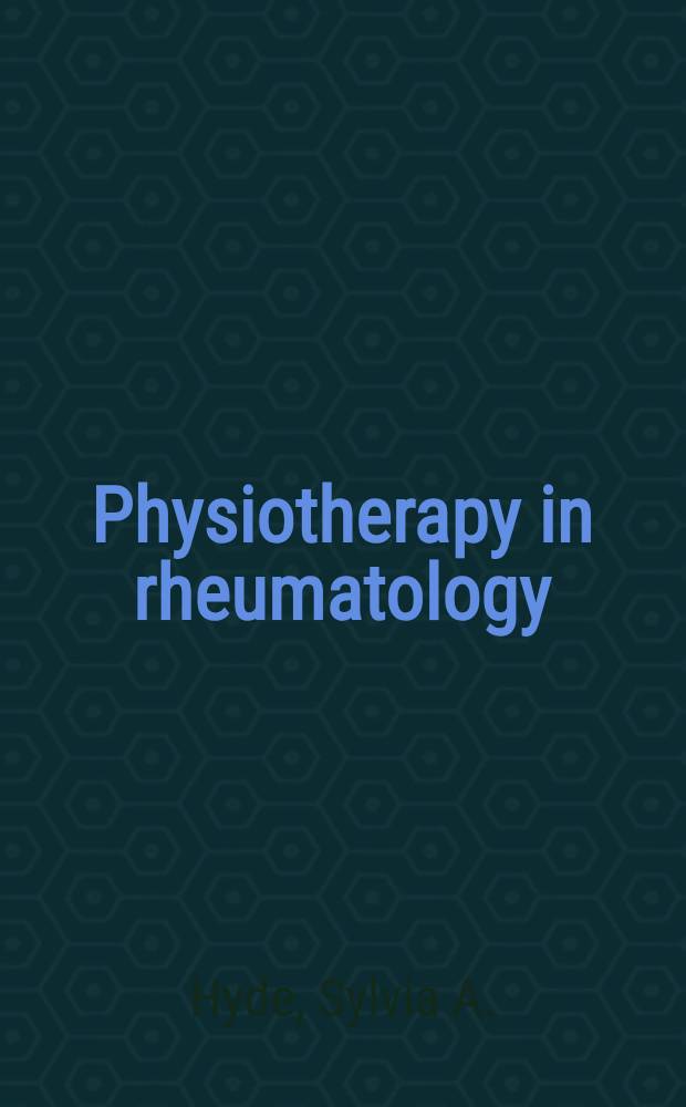 Physiotherapy in rheumatology