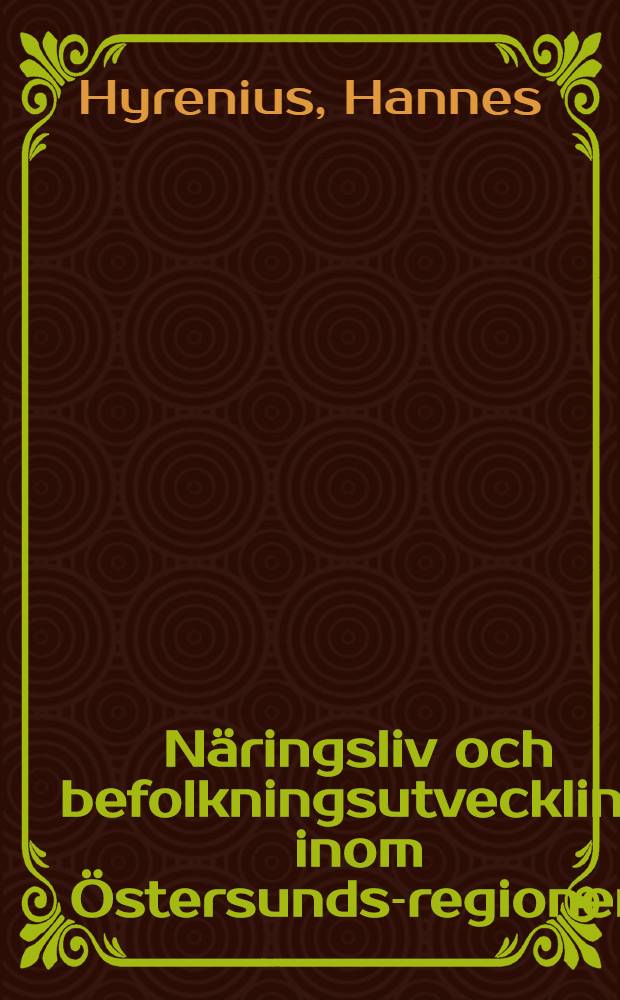 Näringsliv och befolkningsutveckling inom Östersunds-regionen