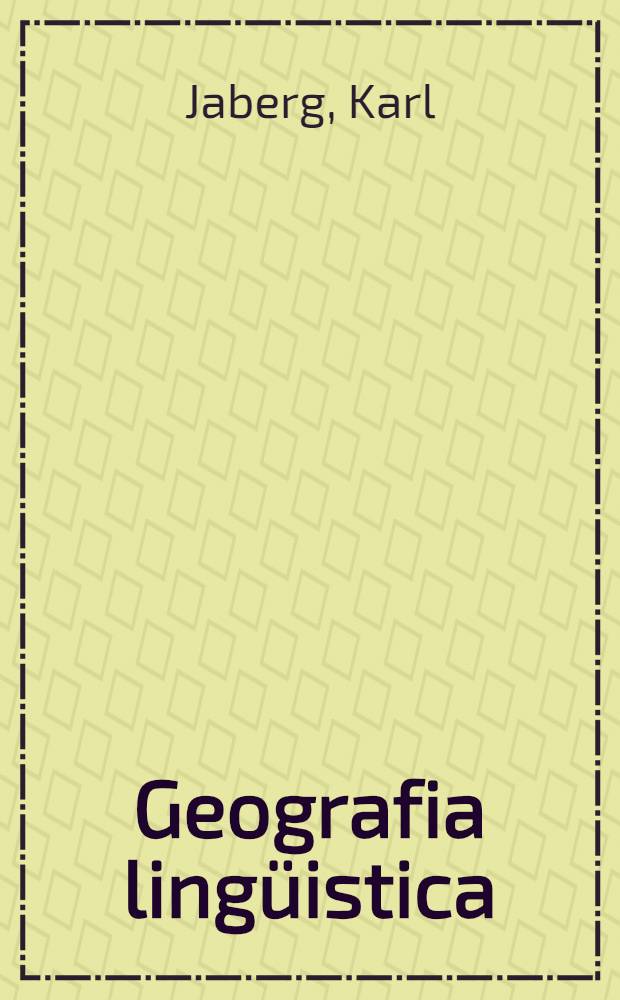 Geografia lingüistica : Enzyo de interpretación del "Atlas lingüistico de Francia"
