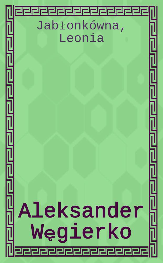 Aleksander Węgierko