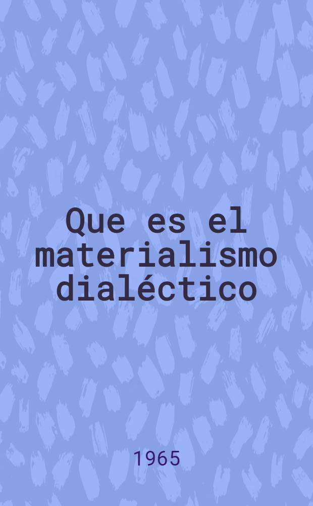 Que es el materialismo dialéctico
