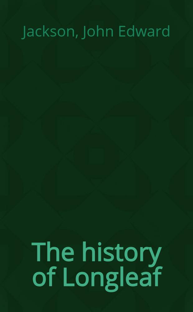 The history of Longleaf