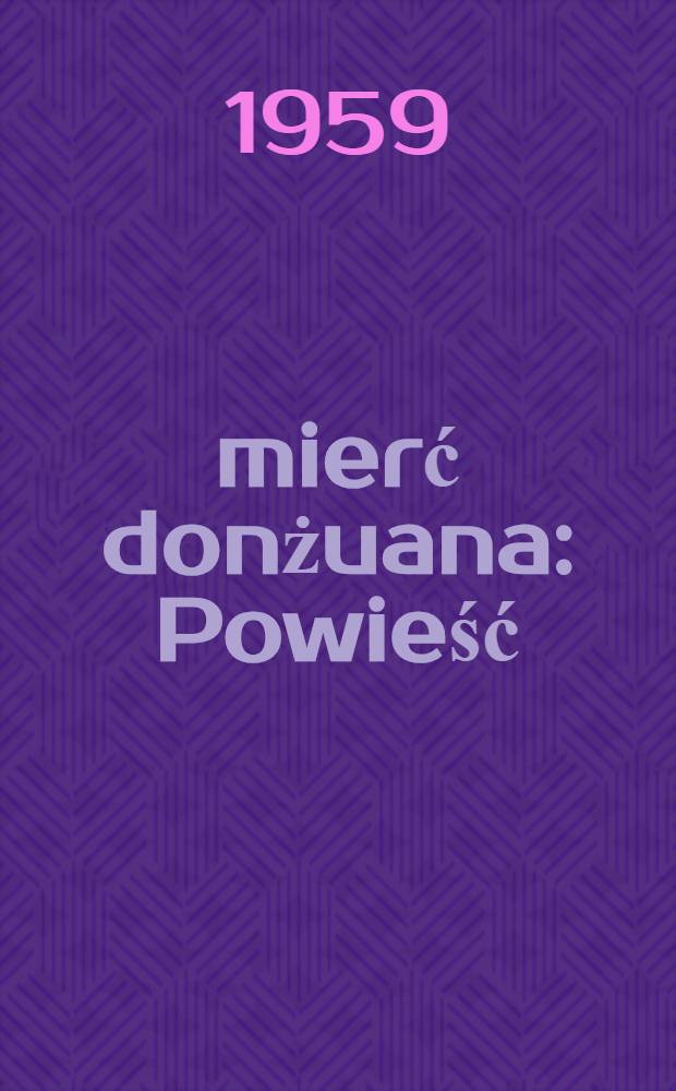 Śmierć donżuana : Powieść