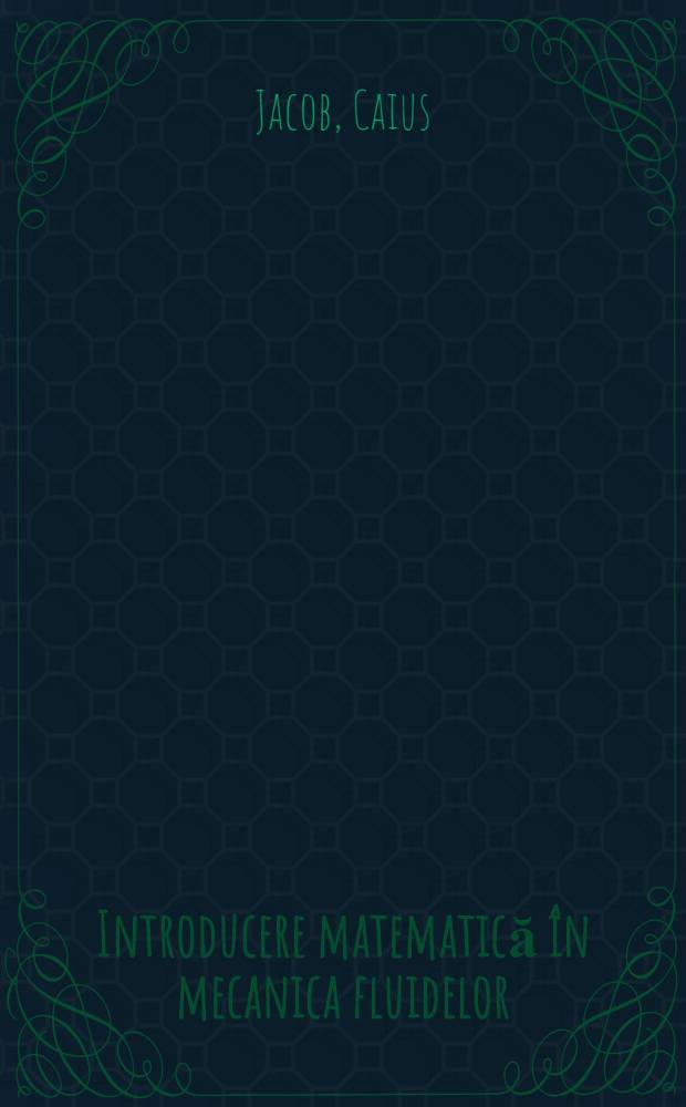 Introducere matematică în mecanica fluidelor
