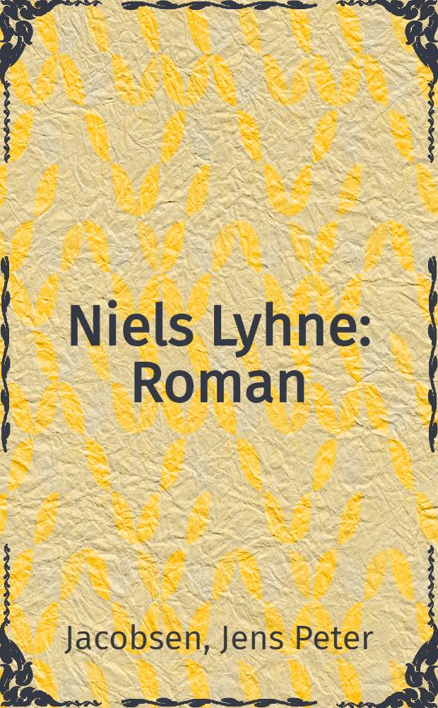 Niels Lyhne : Roman
