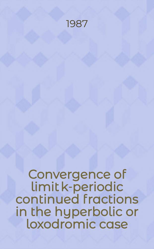 Convergence of limit k-periodic continued fractions in the hyperbolic or loxodromic case