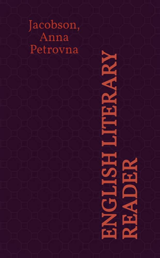 ... English literary reader : For the tenth class of secondary schools