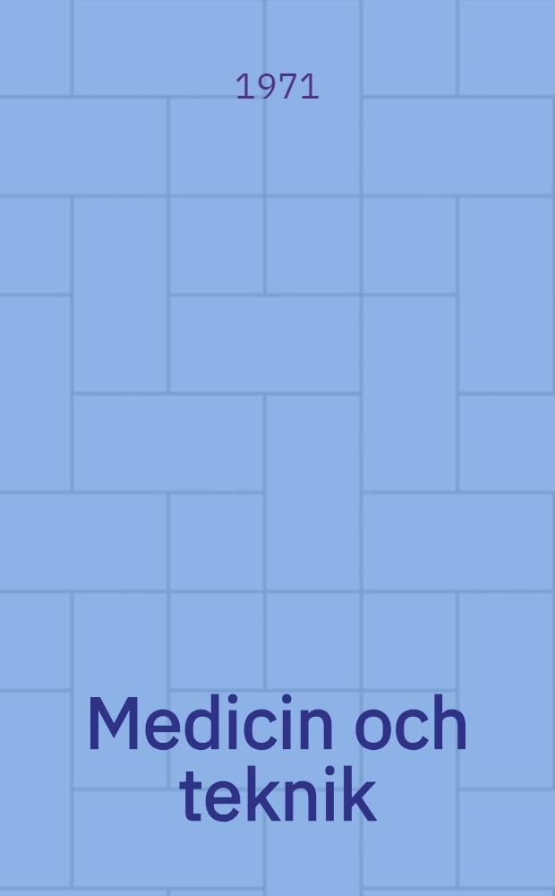 Medicin och teknik
