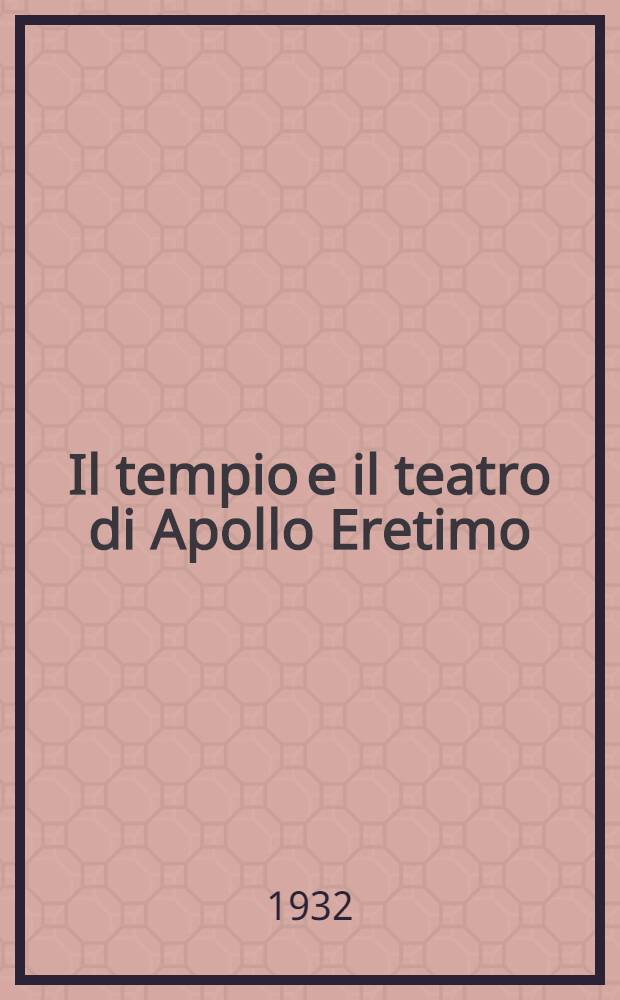 Il tempio e il teatro di Apollo Eretimo : La necropoli di Pontamo (Calchi) : Nuove epigrafi dalle Sporadi meridionali