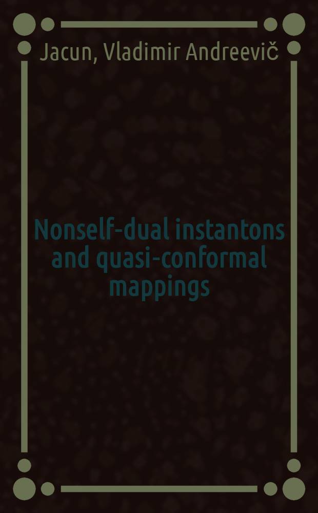 Nonself-dual instantons and quasi-conformal mappings